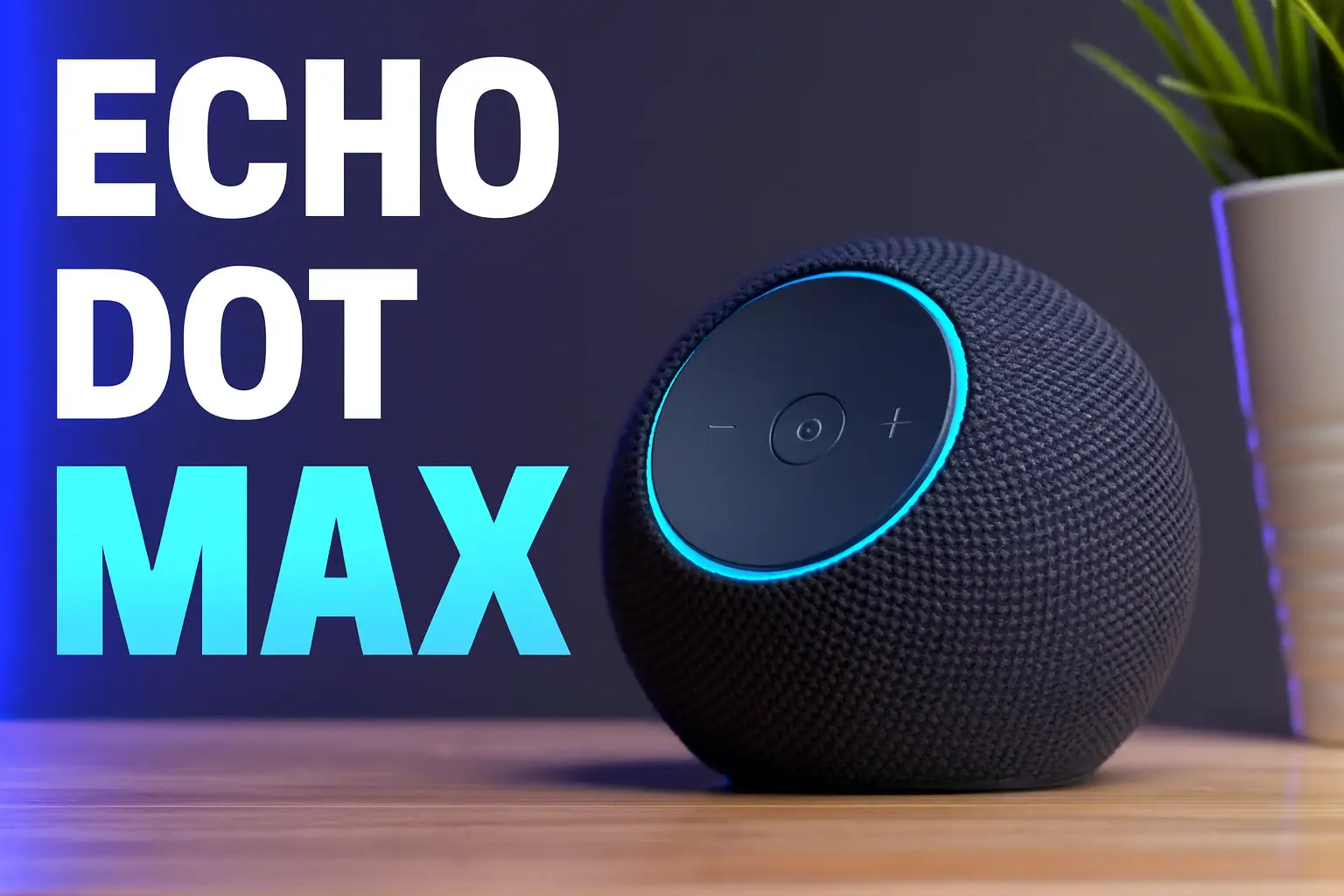 Echo Dot Max Lançada no Brasil. Áudio Premium, Design Renovado e Alexa Mais Inteligente
